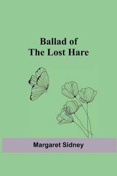 portada Ballad of the Lost Hare (en Inglés)