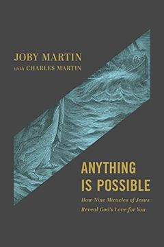 portada Anything is Possible: How Nine Miracles of Jesus Reveal God’S Love for you 