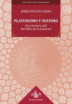 portada Platonismo y Sufismo: Una Lectura Sufi del Mito de la Caverna