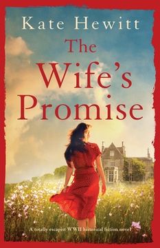 portada The Wife's Promise: A totally escapist WWII historical fiction novel (en Inglés)