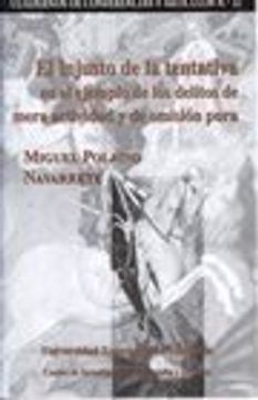 portada Injusto de la Tentativa (Cuadernos # 32) en el Ejemplo de los Delitos de Mera Actividad y de Omision Pura, el (in Spanish)