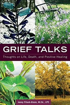 portada Grief Talks: Thoughts on Life, Death, and Positive Healing