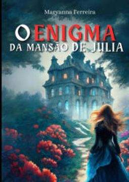 portada O Enigma da Mansão de Júlia (in Portuguese)