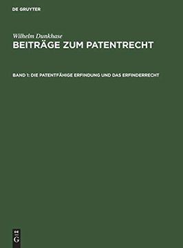 portada Die Patentfähige Erfindung und das Erfinderrecht (in German)