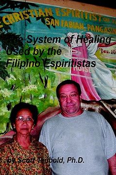 portada The System of Healing Used by the Filipino Espiritistas (en Inglés)