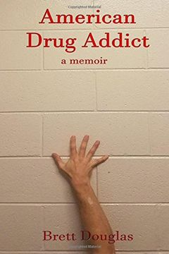 portada American Drug Addict: a memoir