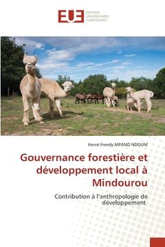 portada Gouvernance forestière et développement local à Mindourou (in French)