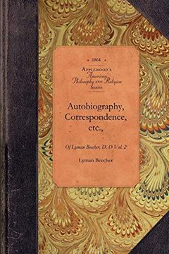 portada Autobiography, Correspondence, Etc. , of Lyman Beecher, d. D. (en Inglés)
