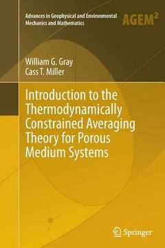 portada Introduction to the Thermodynamically Constrained Averaging Theory for Porous Medium Systems (en Inglés)