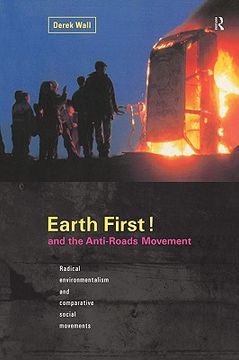 portada earth first! and the anti-roads movement
