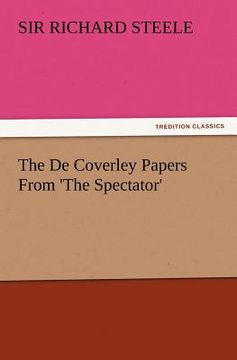portada the de coverley papers from 'the spectator' (en Inglés)