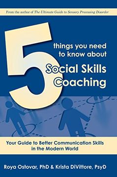 portada 5 Things You Need to Know About Social Skills Coaching: An Easy Guide for Parents and Clinicians