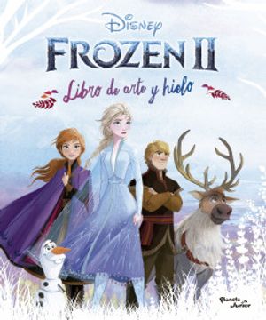 portada Frozen 2. Libro de Arte y Hielo (in Spanish)