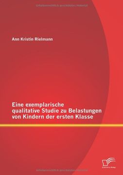 portada Eine Exemplarische Qualitative Studie Zu Belastungen Von Kindern Der Ersten Klasse