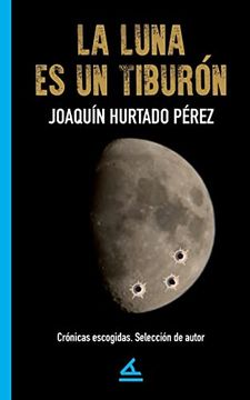 portada La Luna es un Tiburón (in Spanish)