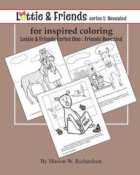 portada Lottie & Friends Series One: Friends Revealed for Inspired Coloring: Coloring Book (en Inglés)