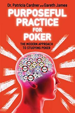 portada Purposeful Practice for Poker: The Modern Approach to Studying Poker (en Inglés)