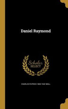 portada Daniel Raymond (in English)