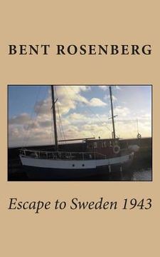 portada Escape to Sweden 1943 (en Inglés)