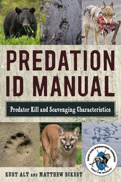 portada Predation ID Manual: Predator Kill and Scavenging Characteristics