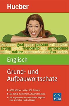 portada Grund- und Aufbauwortschatz Englisch: 8 000 Wörter zu Über 100 Themen (in English)