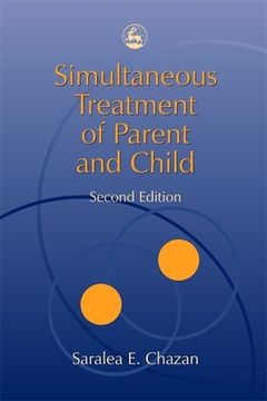 portada Simultaneous Treatment of Parent and Child: Second Edition (en Inglés)