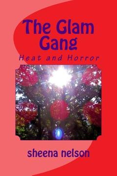 portada The Glam Gang: Heat and Horror (en Inglés)