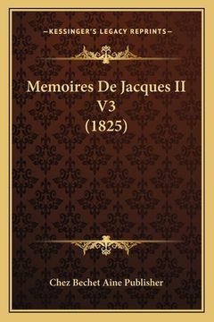 portada Memoires De Jacques II V3 (1825) (en Francés)