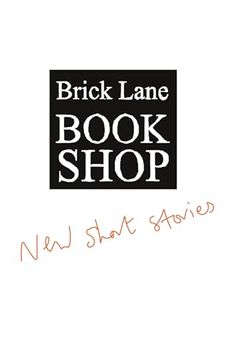 portada Brick Lane Bookshop new Short Stories (en Inglés)