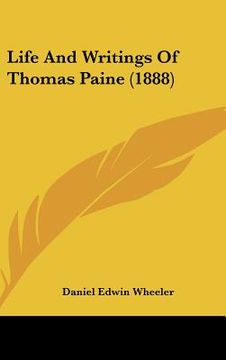 portada life and writings of thomas paine (1888) (in English)