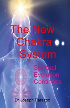portada The New Chakra System: Spiritual Evolution Continues (en Inglés)