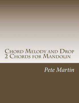 portada Chord Melody and Drop 2 Chords for Mandolin (en Inglés)