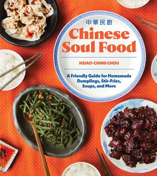 portada Chinese Soul Food: A Friendly Guide for Homemade Dumplings, Stir-Fries, Soups, and More (en Inglés)
