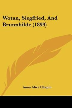 portada wotan, siegfried, and brunnhilde (1899) (in English)