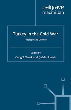 portada Turkey in the Cold War: Ideology and Culture (en Inglés)