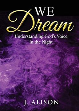 portada We Dream: Understanding God'S Voice in the Night (en Inglés)