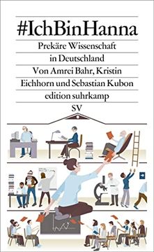 portada Ichbinhanna: Prekäre Wissenschaft in Deutschland (Edition Suhrkamp) (en Alemán)