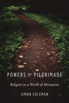 portada Powers of Pilgrimage: Religion in a World of Movement (en Inglés)