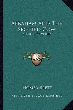 portada abraham and the spotted cow: a book of verses (en Inglés)