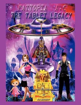 portada fattopia a.c: the tablet legacy (en Inglés)