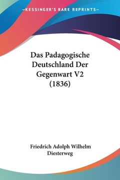 portada Das Padagogische Deutschland Der Gegenwart V2 (1836) (en Alemán)