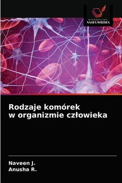 portada Rodzaje komórek w organizmie czlowieka (en Polaco)
