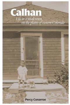portada Calhan: Life in a small town on the plains of eastern Colorado (en Inglés)