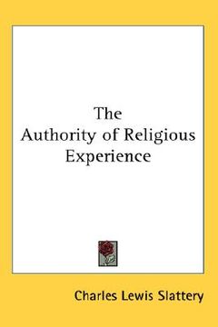 portada the authority of religious experience (en Inglés)