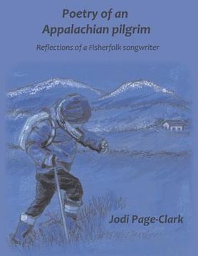 portada Poetry of an Appalachian pilgrim: Reflections of a Fisherfolk songwriter (en Inglés)