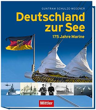 portada Deutschland zur see 175 Jahre Marine (in German)