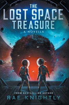 portada The Lost Space Treasure - A Novella (in English)