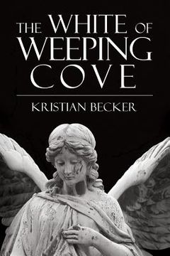 portada The White of Weeping Cove (en Inglés)