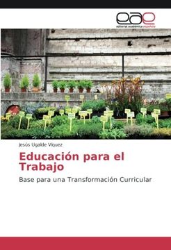 portada Educación para el Trabajo: Base para una Transformación Curricular