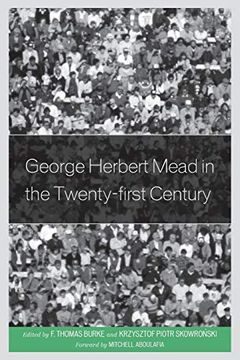 portada George Herbert Mead in the Twenty-First Century (in English)
